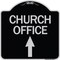 Signmission Church Office With Up Arrow Heavy-Gauge Aluminum Architectural Sign, 18" x 18", BS-1818-24275 A-DES-BS-1818-24275 - alternate 1